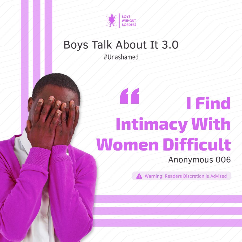 I Find Intimacy With Women Difficult - Anonymous 006